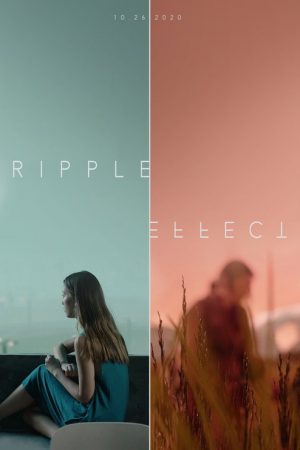 Ripple Effect (2021) poster