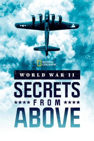 World War II: Secrets from Above (2022) poster