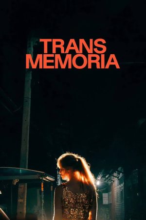 Trans Memoria (2025) poster
