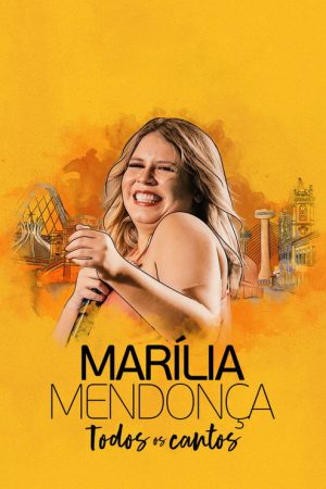 Marília Mendonça: Todos os Cantos (2019) poster