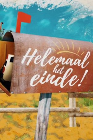 Helemaal het Einde! (2017) poster