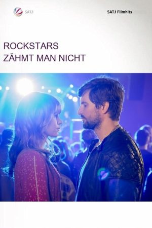 Rock & Love: You Can’t Tame a Rockstar (2017) poster