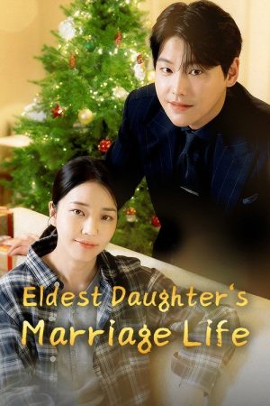 Eldest Daughter’s Marriage Life (2025) poster