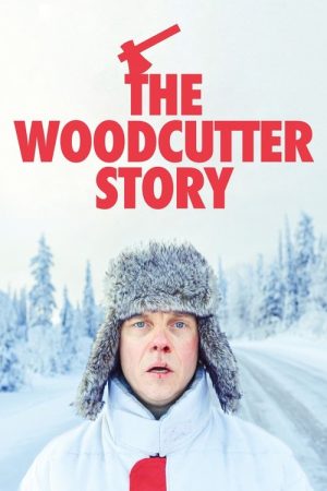 The Woodcutter Story (2022) poster