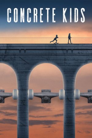 Concrete Kids (2018) poster