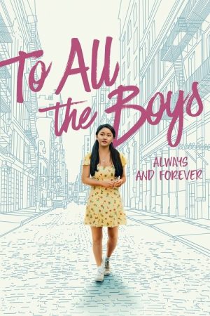 To All the Boys: Always and Forever (2021) poster