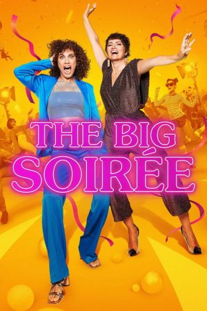 The Big Soirée (2022) poster