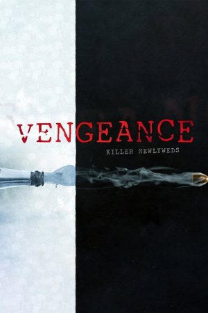 Vengeance: Killer Newlyweds (2022) poster
