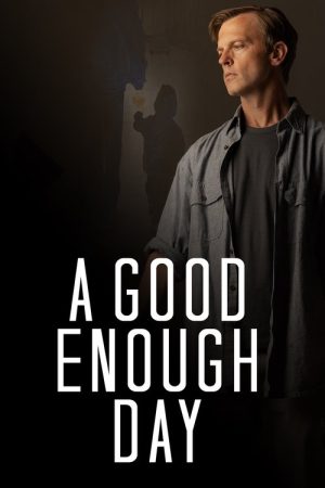 A Good Enough Day (2022) poster