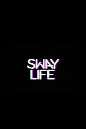 Sway Life (2021) poster