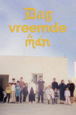 Dag Vreemde Man (2025) poster