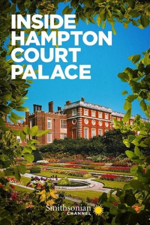 Inside Hampton Court Palace (2021) poster