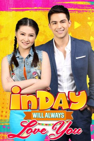 Inday Will Always Love You (2018) poster
