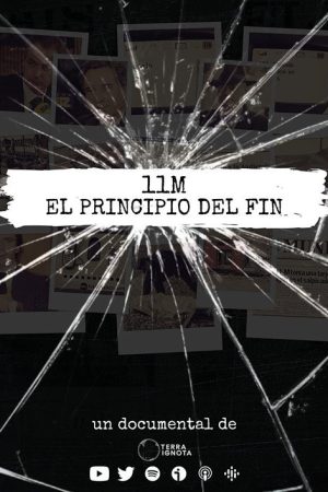 11M: El principio del fin (2022) poster