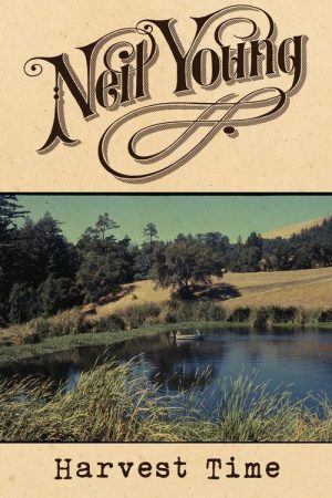 Neil Young: Harvest Time (2022) poster