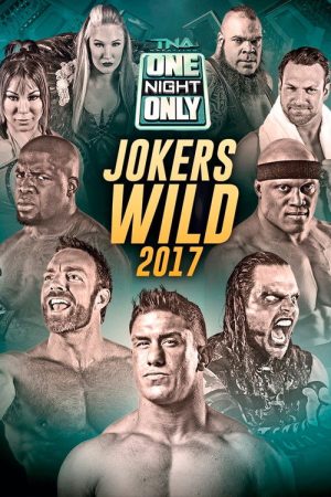 TNA One Night Only: Joker’s Wild 5 (2017) poster