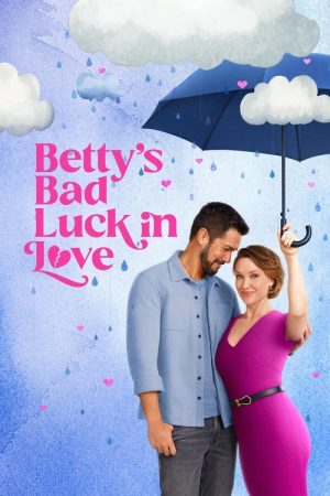 Betty’s Bad Luck In Love (2024) poster