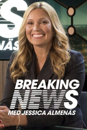 Breaking News with Jessica Almenäs (2018) poster