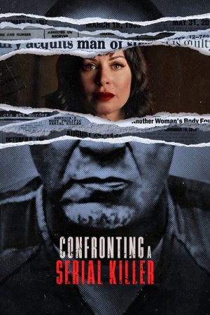 Confronting a Serial Killer (2021) poster