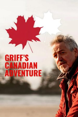 Griff’s Canadian Adventure (2022) poster