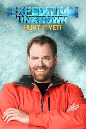 Expedition Unknown: Hunt for the Yeti (2016) poster