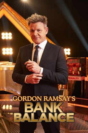 Gordon Ramsay’s Bank Balance (2021) poster