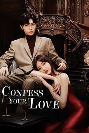 Confess Your Love (2023) poster