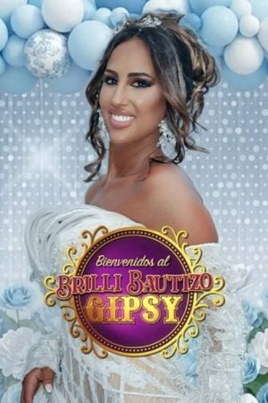 Bienvenidos al brilli bautizo gipsy (2026) poster