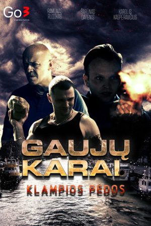 Gaujų karai. Klampios pėdos (2022) poster