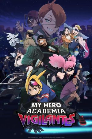 My Hero Academia: Vigilantes (2025) poster