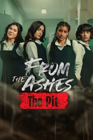 From the Ashes: The Pit (2026) poster