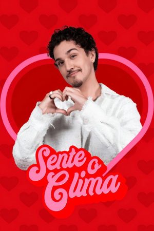 Sente o Clima (2023) poster