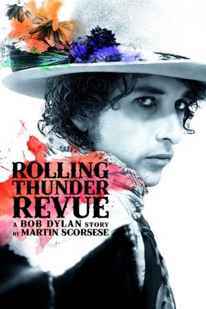 Rolling Thunder Revue: A Bob Dylan Story by Martin Scorsese (2019) poster