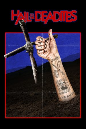 Hail to the Deadites (2020) poster