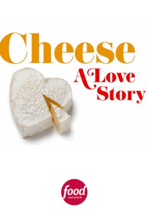 Cheese: A Love Story (2021) poster