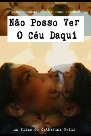 Can’t See Heaven From Here (2022) poster
