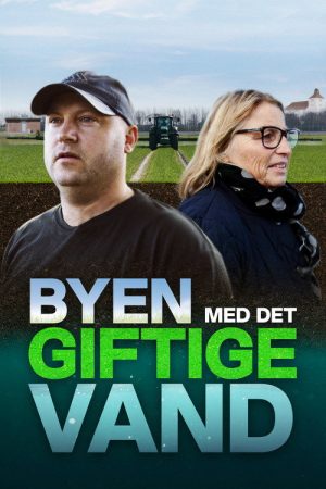 Byen med det giftige vand (2021) poster