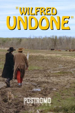 Wilfred Undone (2019) poster