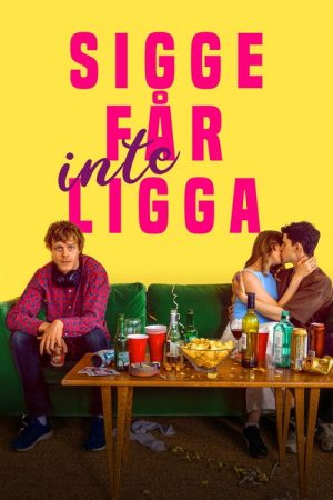Sigge får inte ligga (2026) poster
