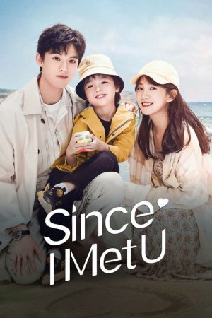 Since I Met U (2022) poster