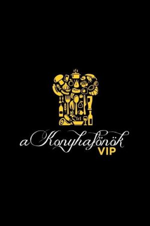 A Konyhafőnök VIP (2017) poster