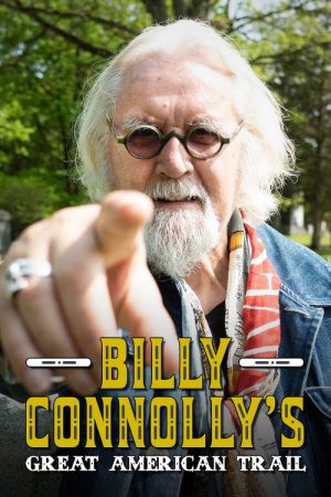 Billy Connolly’s Great American Trail (2019) poster