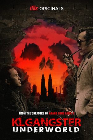 KL Gangster Underworld (2018) poster