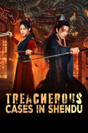Treacherous Cases in Shendu (2025) poster