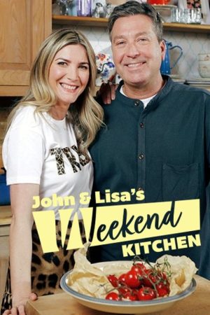 John and Lisa’s Weekend Kitchen (2019) poster