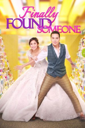 Finally Found Someone (2017) poster