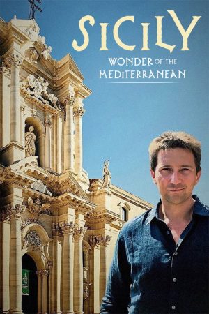 Sicily: The Wonder of the Mediterranean (2017) poster
