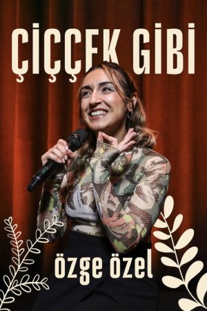 Çiççek Gibi (2024) poster