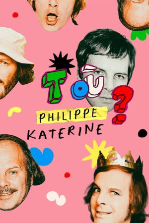 T’es où Philippe Katerine ? (2025) poster