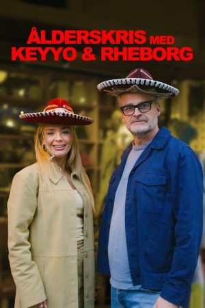 Ålderskris med Keyyo & Rheborg (2025) poster
